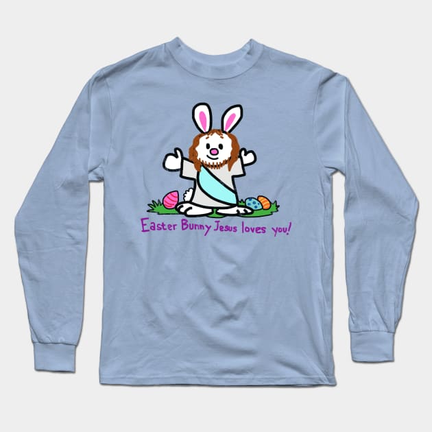 Easter Bunny Jesus Loves You Long Sleeve T-Shirt by wolfmanjaq